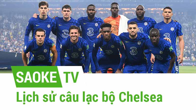 lịch sử câu lạc bộ Chelsea